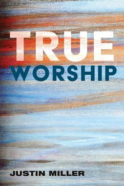 True Worship (eBook, ePUB)