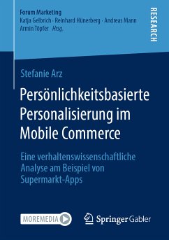 Persönlichkeitsbasierte Personalisierung im Mobile Commerce (eBook, PDF) - Arz, Stefanie