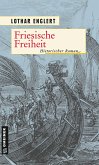 Friesische Freiheit (eBook, PDF)