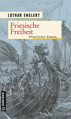 Friesische Freiheit (eBook, PDF) - Englert, Lothar