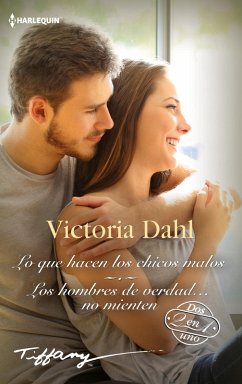Cover Lo que hacen los chicos malos - Los hombres de verdad... no mienten (eBook, ePUB)