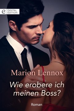 Wie erobere ich meinen Boss? (eBook, ePUB) - Lennox, Marion