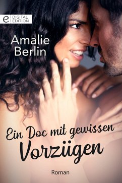 Ein Doc mit gewissen Vorzügen (eBook, ePUB) - Berlin, Amalie