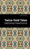 Twice Told Tales (eBook, ePUB)