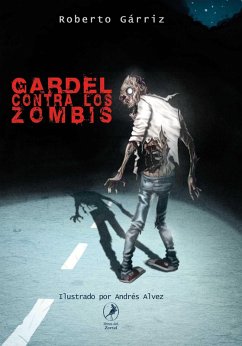 Gardel contra los zombis (eBook, ePUB) - Gárriz, Roberto