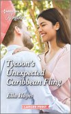 Tycoon's Unexpected Caribbean Fling (eBook, ePUB)
