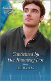 Captivated by Her Runaway Doc (eBook, ePUB)