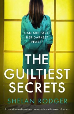 The Guiltiest Secrets (eBook, ePUB) - Rodger, Shelan