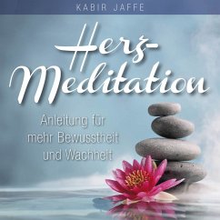 HERZ-MEDITATION. Anleitung für mehr Bewusstheit und Wachheit (MP3-Download) - Jaffe, Kabir