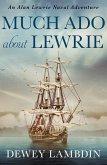 Much Ado About Lewrie (eBook, ePUB)