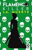 Flamenco killer. L.A. muerte (eBook, ePUB)