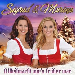 A Weihnacht Wie'S Früher War - Sigrid & Marina