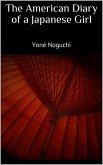 The American Diary of a Japanese Girl (eBook, ePUB) The American Diary of a Japanese Girl (eBook, ePUB)
