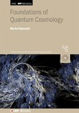 Foundations of Quantum Cosmology (eBook, ePUB)