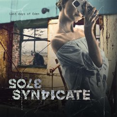 Last Days Of Eden - Sole Syndicate