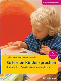So lernen Kinder sprechen - Brügge, Walburga;Mohs, Katharina