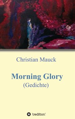 Morning Glory - Mauck, Christian