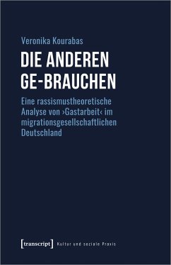 Die Anderen ge-brauchen - Kourabas, Veronika