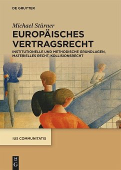 Europäisches Vertragsrecht - Stürner, Michael