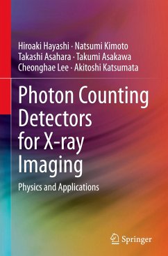 Photon Counting Detectors for X-ray Imaging - Hayashi, Hiroaki;Kimoto, Natsumi;Asahara, Takashi