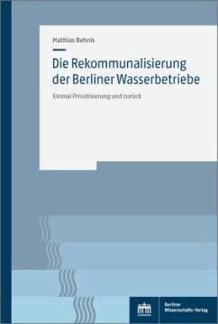 Cover Die Rekommunalisierung der Berliner Wasserbetriebe