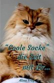 "Coole Socke" die Zeit mit dir