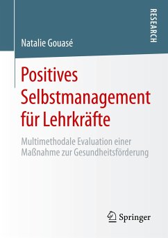 Positives Selbstmanagement für Lehrkräfte - Gouasé, Natalie