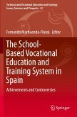 The School-Based Vocational Education and Training System in Spain