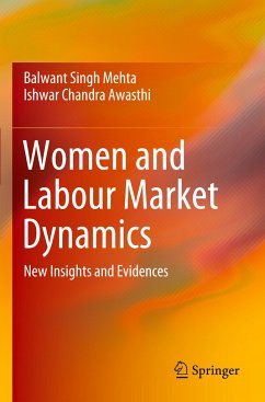 Women and Labour Market Dynamics - Mehta, Balwant Singh;Awasthi, Ishwar Chandra