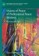 Visions of Peace of Professional Peace... - Bild 1