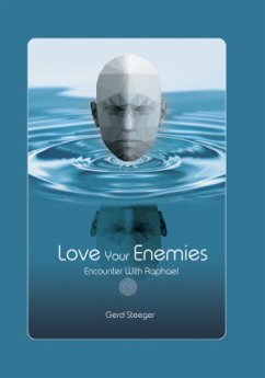 Love Your Enemies - Steeger, Gerd