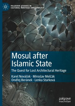 Mosul after Islamic State - Novácek, Karel;Melcák, Miroslav;Beránek, Ondrej