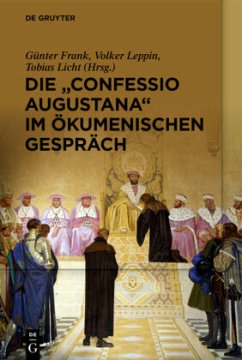 Die ¿Confessio Augustana¿ im ökumenischen Gespräch