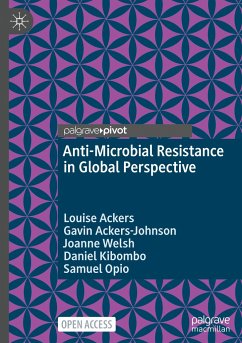 Anti-Microbial Resistance in Global Perspective - Ackers, Louise;Ackers-Johnson, Gavin;Welsh, Joanne