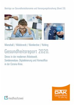 DAK Gesundheitsreport 2020 - Marschall, Jörg;Hildebrandt, Susanne;Kleinlercher, Kai-Michael
