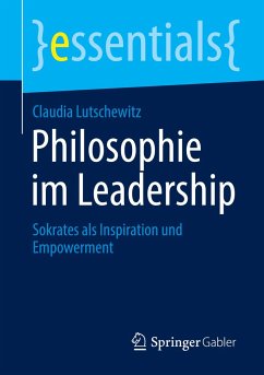 Philosophie im Leadership - Lutschewitz, Claudia