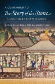 A Companion to The Story of the Stone (eBook, ePUB) A Companion to The Story of the Stone (eBook, ePUB)
