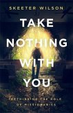 Take Nothing With You (eBook, ePUB)