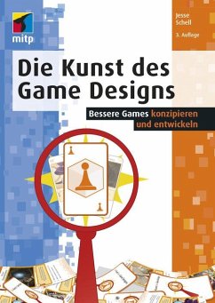 Die Kunst des Game Designs (eBook, PDF) - Schell, Jesse