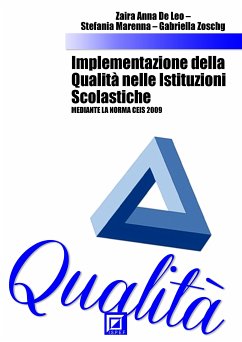 Implementazione della Qualità nelle Istituzioni Scolastiche (fixed-layout eBook, ePUB) - Anna De Leo, Zaira; Marenna, Stefania; Zoschg, Gabriella