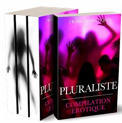 Compilation Erotique Pluraliste (eBook, ePUB) - Costa, Pauline; Erotica, Best; Leduc, Mila