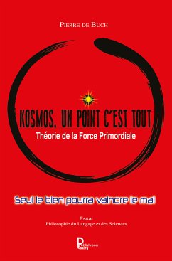 Kosmos, un point c'est tout (eBook, ePUB) - de Buch, Pierre