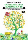 Giochiamo con la Matematica 15 (fixed-layout eBook, ePUB)