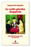 Le sette picche doppiate - I gialli del Commissario De Vincenzi (eBook, ePUB)