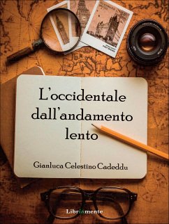 L'Occidentale dall'andamento lento (eBook, ePUB) - Celestino Cadeddu, Gianluca