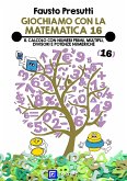 Giochiamo con la Matematica 16 (fixed-layout eBook, ePUB)