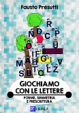 Giochiamo con le Lettere (fixed-layout eBook, ePUB)