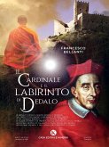 Il Cardinale e il labirinto di Dedalo (eBook, ePUB)