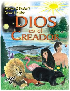 Dios es el Creador (eBook, ePUB) - J. Blodgett, Rebecca; R. Miller, Denise