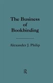 The Business of Bookbinding (eBook, PDF) The Business of Bookbinding (eBook, PDF)